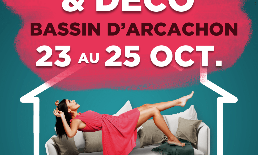 Event poster for Habitat & Déco fair (Bassin d’Arcachon), Oct 23–25; woman in pink dress lounging on a sofa inside a white house outline.